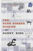 The Bank Robber Diaries